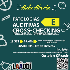 Aula Aberta: Patologias auditivas e Cross-checking — UNIVERSIDADE FEDERAL  DA PARAÍBA - UFPB